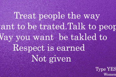 Treat People the way…